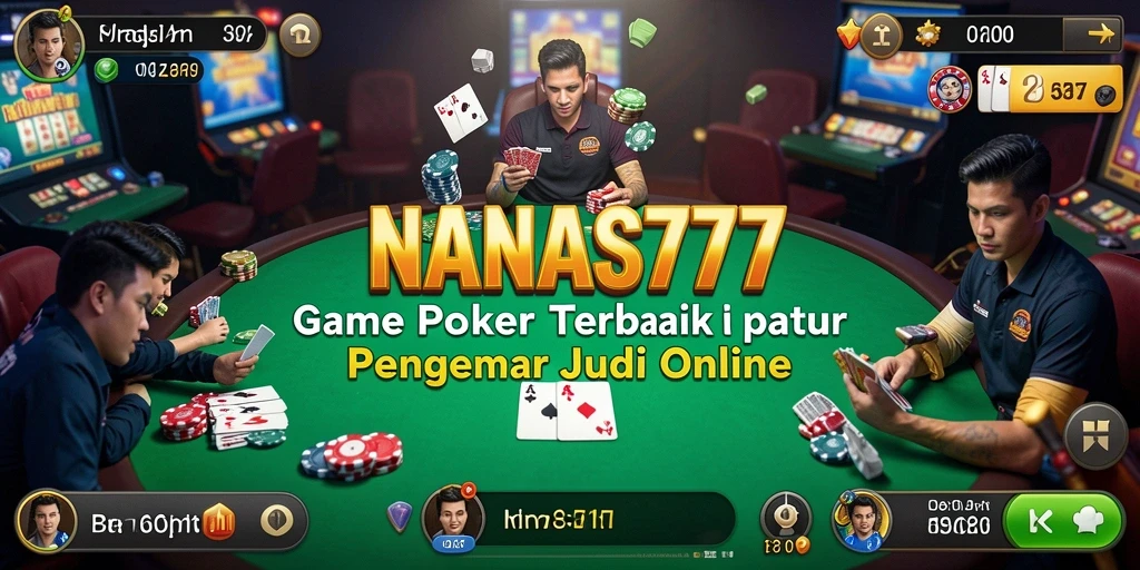 Screenshot NANAS777 menampilkan gameplay Poker yang intens dan menggembirakan.